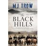 The Black Hills Av M.J. Trow