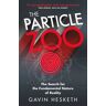 The Particle Zoo Av Gavin Hesketh