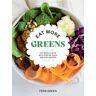 Eat More Greens Av Fern Green