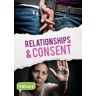 Relationships & Consent Av John Wood