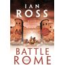 Battle For Rome Av Ian Ross