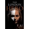 The London Hero Av Y.B?