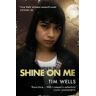 Shine On Me Av Tim Wells