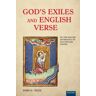 God'S Exiles And English Verse Av John D. Niles