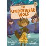 The Underwear Wolf Av Clare Helen Welsh
