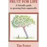 Fruit For Life Av Tim Foster