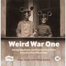 Weird War One Av Peter Taylor