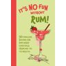 It¿s No Fun Without Rum! Av Dog 'N' Bone Books