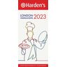 Hardens London Restaurants 2023 Av Peter Harden