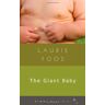 The Giant Baby Av Laurie Foos