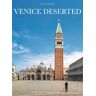 Venice Deserted Av Luc Carton
