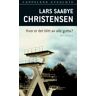 Hvor Er Det Blitt Av Alle Gutta? Av Lars Saabye Christensen