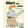 Albert Med Styrke-Sekken Av Gunilla Bergström