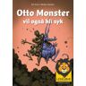 Otto Monster Vil Også Bli Syk Av Jon Ewo