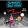 Tannfeen Og Hoggtennene Av Arne Svingen