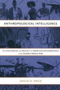 Price David H. Anthropological Intelligence (0822342375)