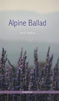 Alpine Bykau, Vasil Alpine Ballad (1909156825)