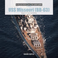 USS Missouri (BB-63): America's Last Battleship (0764355627)