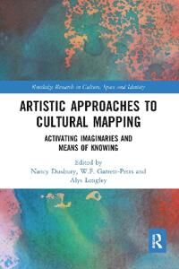 Duxbury, Nancy Artistic Approaches to Cultural Mapping (0367587475)