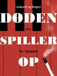 Suneson, Vic Døden spiller op (8711827440)