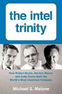 Intel Malone, Michael S. The Intel Trinity (0062226762)