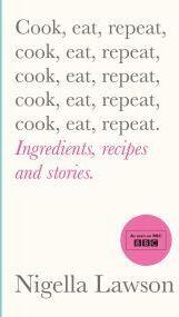 Lawson, Nigella Cook, Eat, Repeat (1784743666)