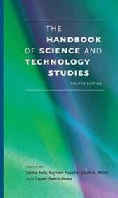 Felt, Ulrike The Handbook of Science and Technology Studies (0262035685)