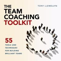 Llewellyn, Tony The Team Coaching Toolkit (1910056650)