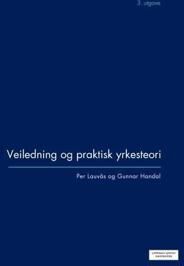 Handal, Gunnar Veiledning og praktisk yrkesteori (8202411173)