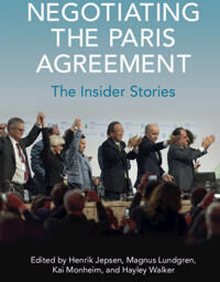 Jepsen, Henrik Negotiating the Paris Agreement (1108840507)