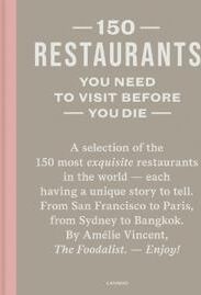 Vincent Amelie 150 Restaurants You Need to Visit Before You Die (9401454426)