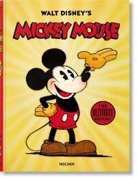 Disney Gerstein, David Walt Disney's Mickey Mouse. The Ultimate History (3836552841)