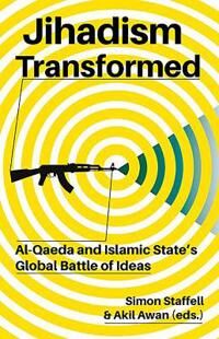 Staffell Simon Jihadism Transformed (1849046476)