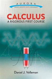 Velleman Daniel Calculus: A Rigorous First Course (0486809366)