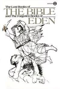 The Lost Books of the Bible And the Forgotten Books of Eden (0452009448)