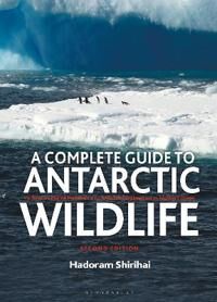 Shirihai Hadoram A Complete Guide to Antarctic Wildlife (1472969987)