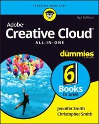 Adobe Smith, Jennifer Adobe Creative Cloud All–in–One For Dummies (1119724147)