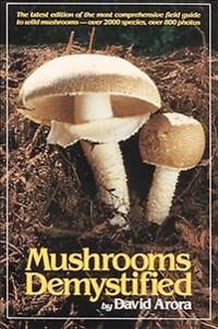 Arora, David Mushrooms Demystified (0898151694)