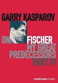 Kasparov, Garry Garry Kasparov on My Great Predecessors, Part Four (1781945187)