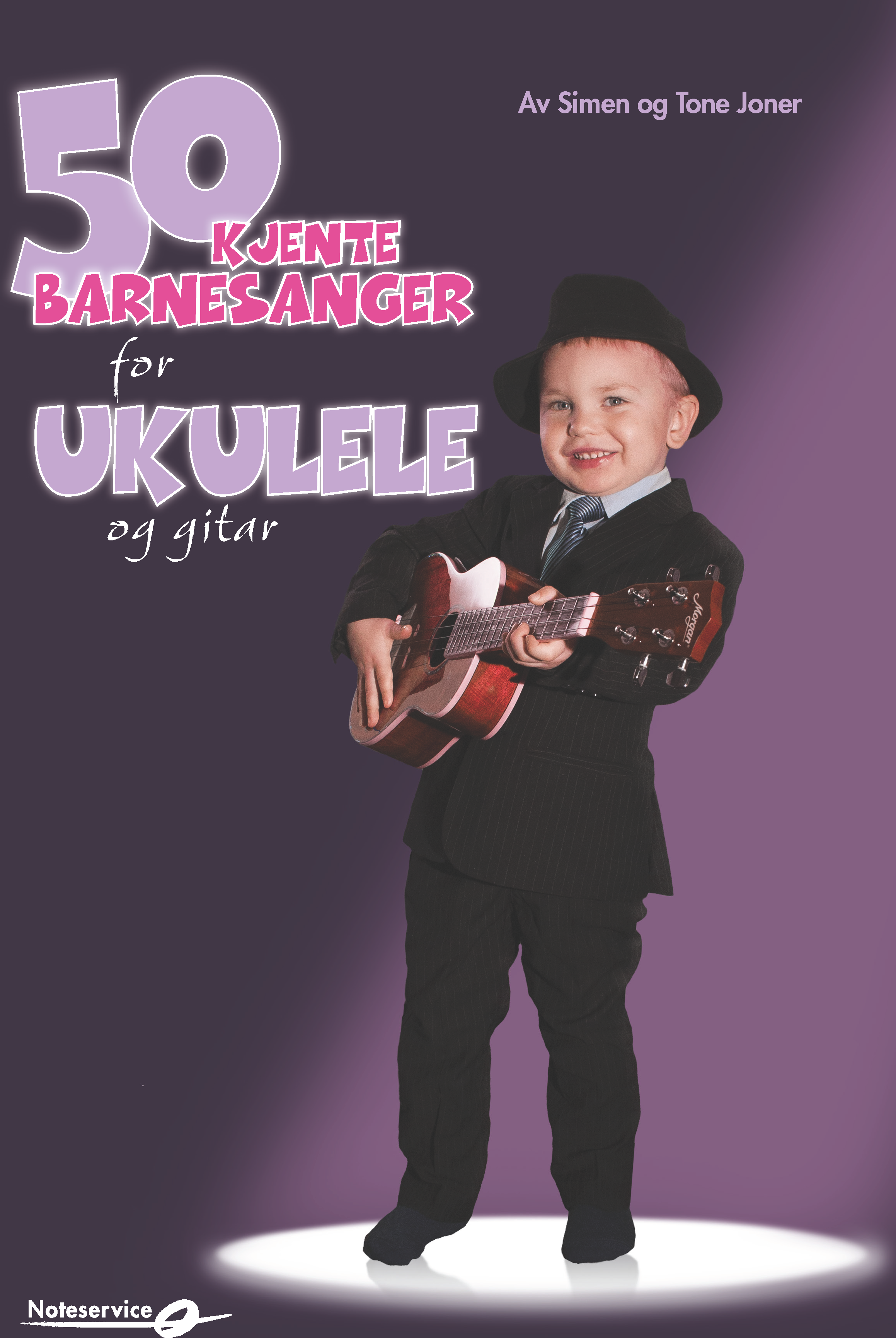 50 kjente barnesanger for ukulele og gitar - Simen og Tone Joner