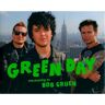 Abrams Green Day:Photographs by Bob Gruen