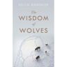 Penguin Books The Wisdom of Wolves