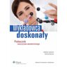 Wolters Kluwer Wykładowca doskonały. Podręcznik nauczyciela akademickiego