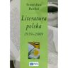 Wydawnictwo Naukowe PWN Literatura polska 1939-2009