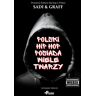 Poligraf Polski hip hop posiada wiele twarzy