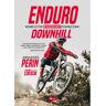 Dragon Enduro i Downhill. Kompletny rowerowy podręcznik