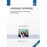 Wolters Kluwer Employer branding. Budowanie wizerunku pracodawcy krok po kroku