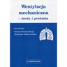Alfa-Medica Press Wentylacja mechaniczna - teoria i praktyka