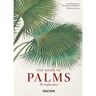Taschen Martius. The Book of Palms. 40th Ed.