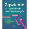 Wydawnictwo Lekarskie PZWL Żywienie w chorobach nowotworowych